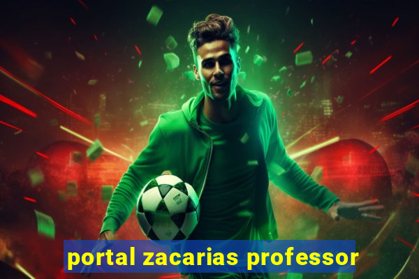 portal zacarias professor